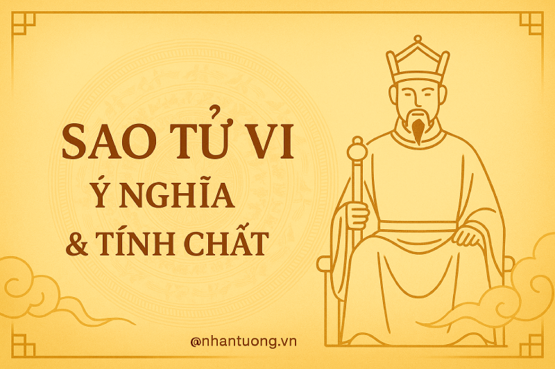 Sao Tử Vi – Đế Tinh Trong Tử Vi Đẩu Số: Ý Nghĩa, Tính Chất Và Cách Luận Giải